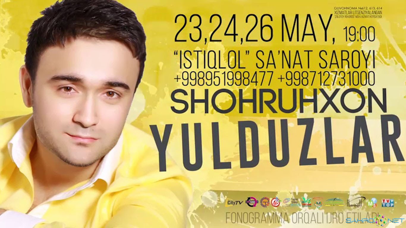 Shohruhxon - 23,24,26-may kunlari konsert beradi 2016